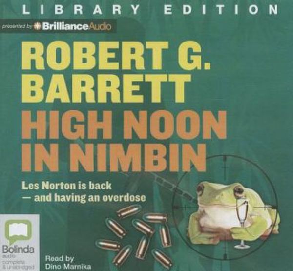 Cover Art for 9781743171523, High Noon in Nimbin by Robert G. Barrett