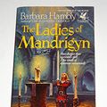 Cover Art for 9780345309198, The Ladies of Mandrigyn by Barbara Hambly
