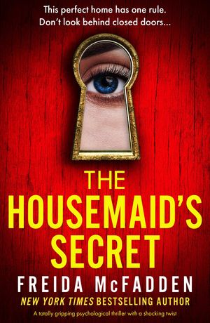 Cover Art for 9781837901326, The Housemaid’s Secret by Freida McFadden