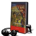 Cover Art for 9781606400456, Charlie Bone and the Shadow #7 - on Playaway by Jenny Nimmo