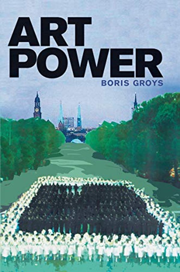 Cover Art for B08BT4F4GJ, Art Power by Boris Groys