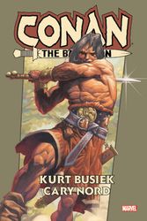Cover Art for 9781302926533, Conan the Barbarian by Kurt Busiek Omnibus by Kurt Busiek