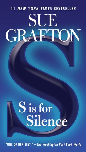Cover Art for 9780399575204, S is for Silence by Sue Grafton