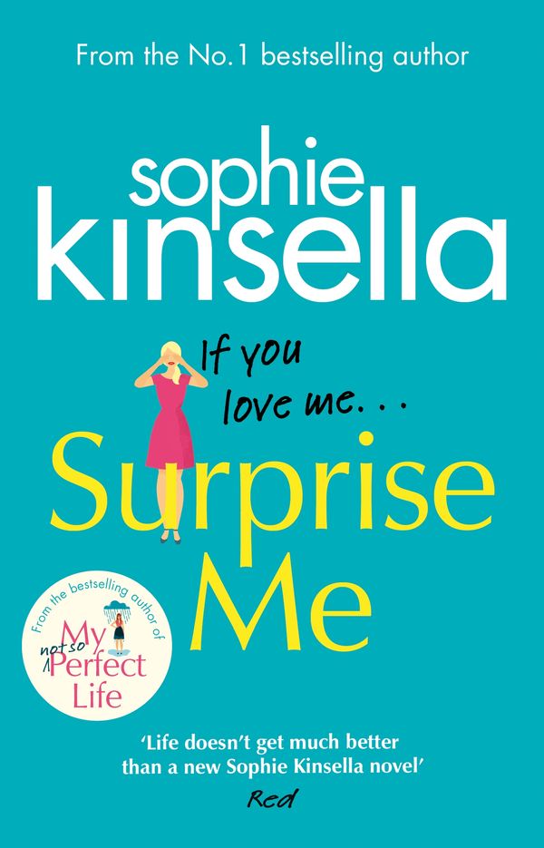 Cover Art for 9781784160432, Surprise Me by Sophie Kinsella