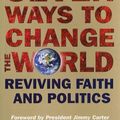 Cover Art for 9780745954004, Seven Ways to Change the World by Jim Wallis