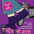Cover Art for 9780060589370, Then He Ate My Boy Entrancers by Louise Rennison