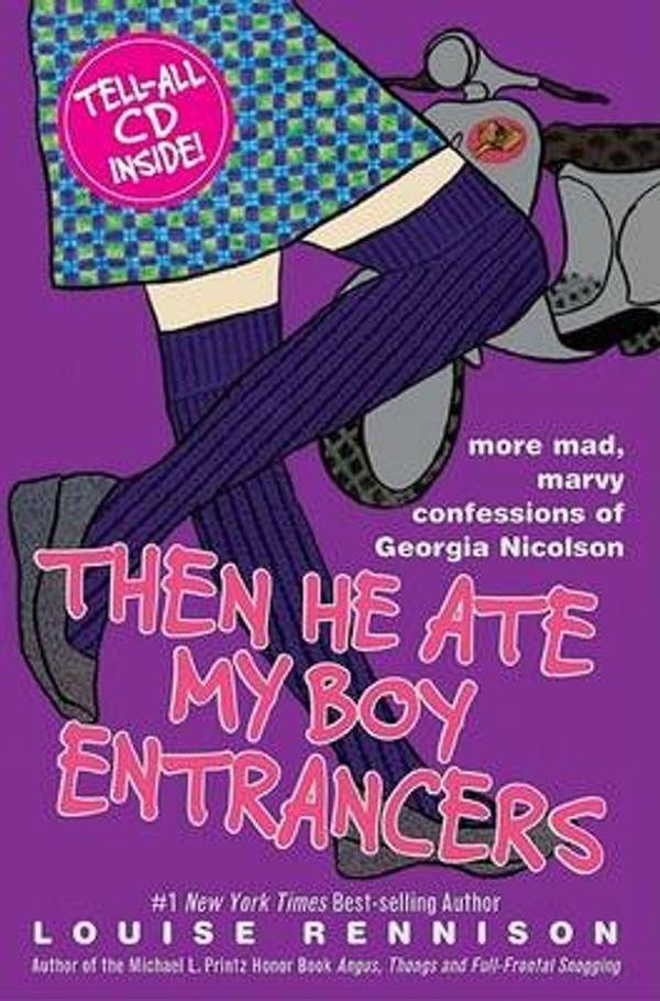 Cover Art for 9780060589370, Then He Ate My Boy Entrancers by Louise Rennison