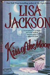 Cover Art for 9780743492935, Kiss of the Moon by Lisa Jackson
