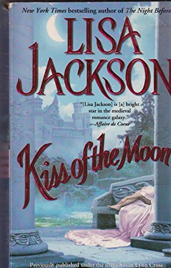 Cover Art for 9780743492935, Kiss of the Moon by Lisa Jackson