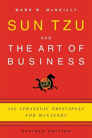 Cover Art for 9780199782918, Sun Tzu and the Art of Business by Mark R. McNeilly