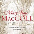 Cover Art for 9781742698786, In Falling Snow by Mary-Rose MacColl