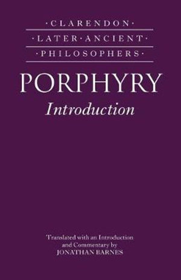Cover Art for 9780199288694, Porphyry's Introduction by Jonathan Barnes