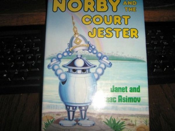 Cover Art for 9780802781321, Norby and the Court Jester by Janet Asimov