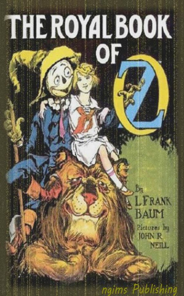 Cover Art for 9781618260673, The Royal Book of Oz (Illustrated + Audiobook Download Link + Active TOC) by L. Frank Baum
