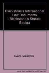 Cover Art for 9781854319357, Blackstone's International Law Documents (Blackstone's Statute Books) by Malcolm D. Evans