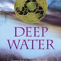 Cover Art for 9780733624193, Deep Water (Castings Trilogy Bk 2) by Pamela Freeman