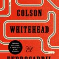 Cover Art for 9788466353410, El ferrocarril subterráneo / The Underground Railroad by Colson Whitehead