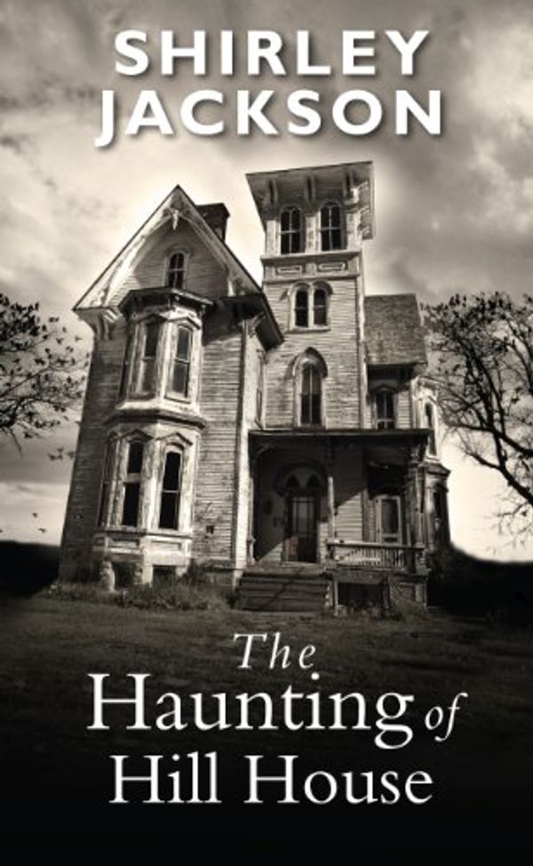 Cover Art for 9781445836348, The Haunting of Hill House by Shirley Jackson
