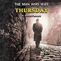 Cover Art for 9798682802166, The Man Who Was Thursday: A Nightmare: Annotated by G. K. Chesterton