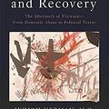 Cover Art for B0BSVFJ219, Trauma and Recovery by Judith Lewis Herman
