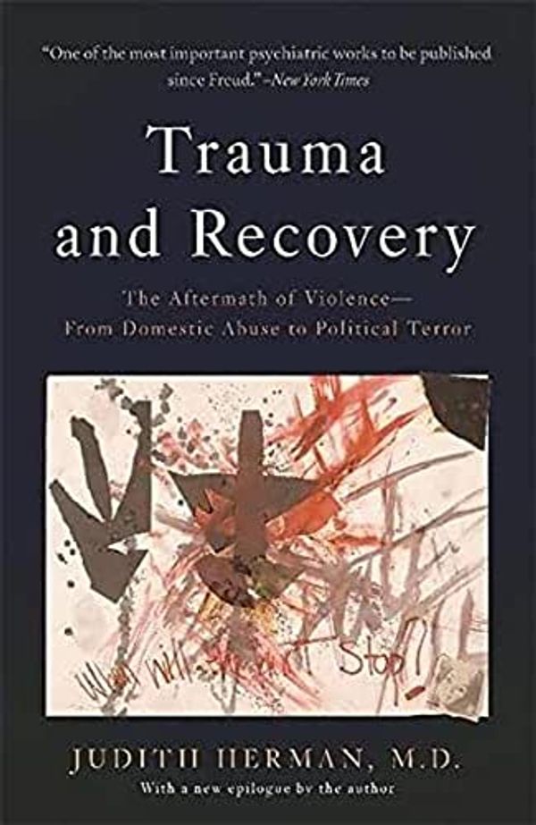 Cover Art for B0BSVFJ219, Trauma and Recovery by Judith Lewis Herman