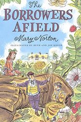 Cover Art for 9780152101664, The Borrowers Afield by Mary Norton
