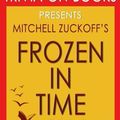 Cover Art for 9781537732695, Trivia: Frozen in Time by Mitchell Zuckoff (Trivia-On-Books) by Trivion Books