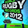 Cover Art for 9781741699807, World Rugby Records 2012 by Chris Hawkes
