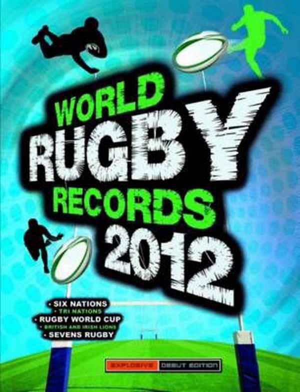 Cover Art for 9781741699807, World Rugby Records 2012 by Chris Hawkes