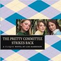 Cover Art for 9781435212008, The Pretty Committee Strikes Back (Clique) by Lisi Harrison