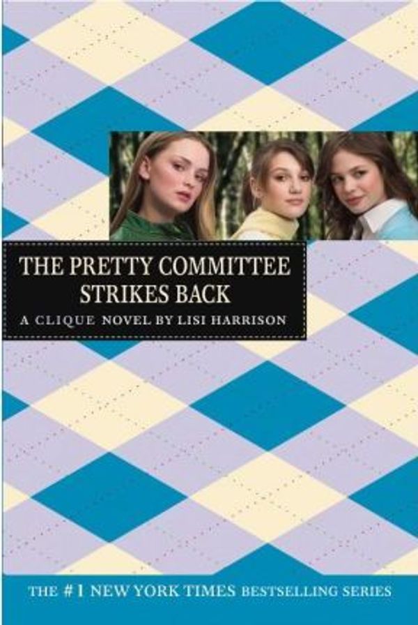 Cover Art for 9781435212008, The Pretty Committee Strikes Back (Clique) by Lisi Harrison