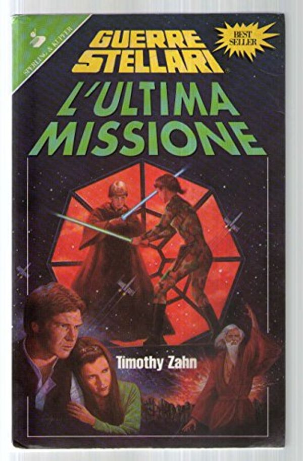 Cover Art for 9788820019853, Guerre stellari. L'ultima missione by Timothy Zahn