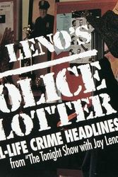 Cover Art for 9780836217513, Jay Leno's Police Blotter by Jay Leno
