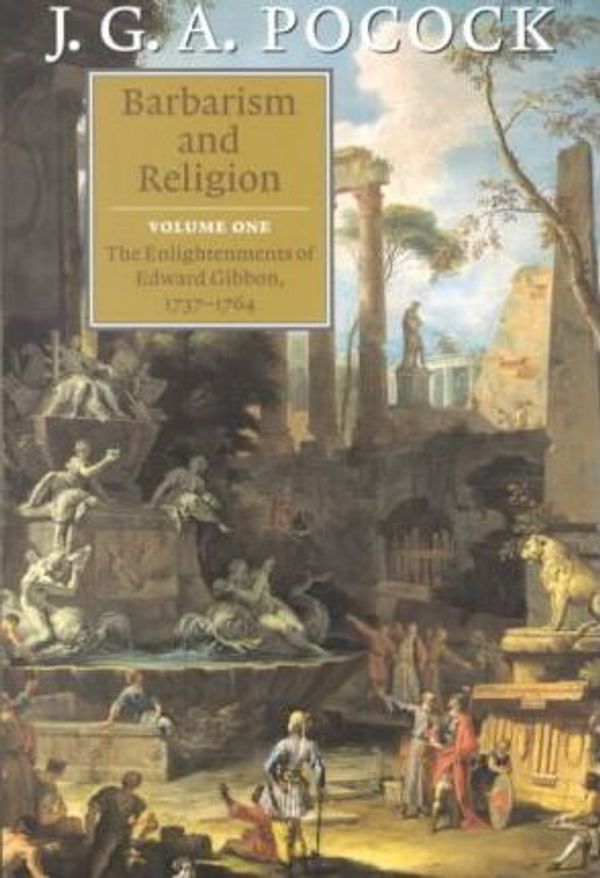 Cover Art for 9780521797610, Barbarism and Religion 2 Volume Paperback Set by J. G. A. Pocock