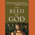 Cover Art for 9780870612664, The Reed of God by Caryll Houselander