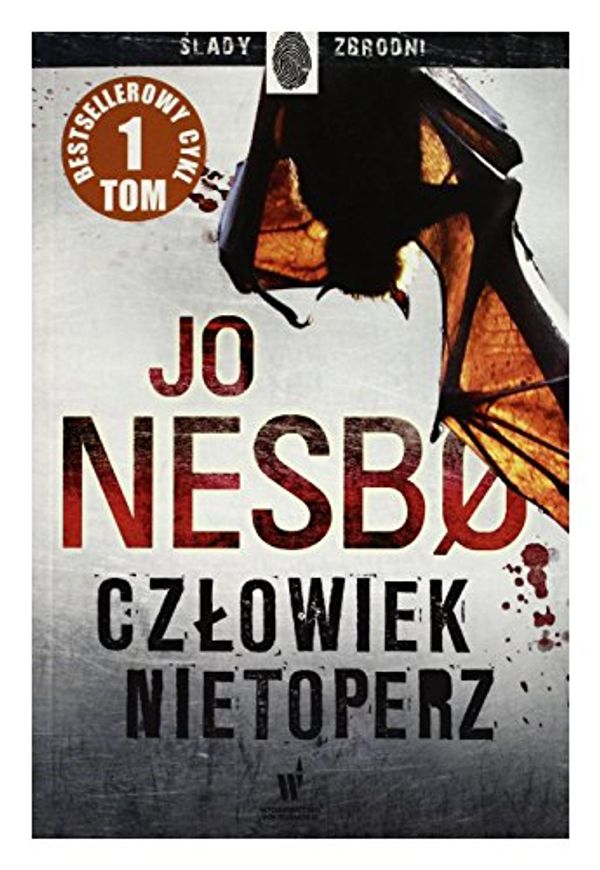 Cover Art for 9788324594665, Czlowiek nietoperz Tom 1 by Jo Nesbø, Wydawnictwo Dolnośląskie