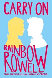 Cover Art for 9781447266945, Carry On by Rainbow Rowell