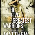 Cover Art for 9781409103110, Der fünfte Krieger, englische Ausgabe&The Five Greatest Warriors by Matthew Reilly