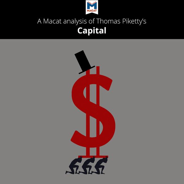 Cover Art for B01BPGGLZU, A Macat Analysis of Thomas Piketty's Capital in the Twenty-First Century (Unabridged) by Unknown