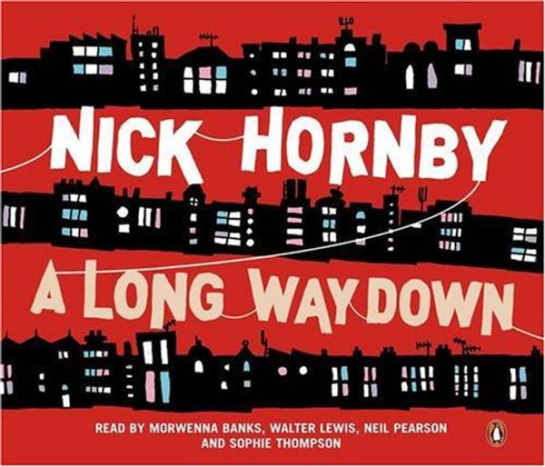 Cover Art for 9780739462416, A Long Way Down by Nick Hornby