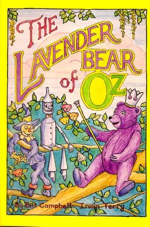 Cover Art for 9780929605777, The Lavender Bear of Oz by William Campbell, Irwin Terry
