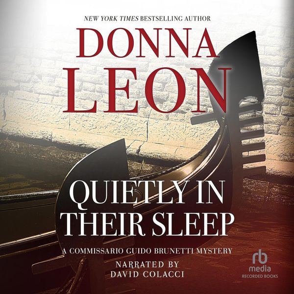 Cover Art for 9781501997136, Quietly In Their Sleep by Donna Leon