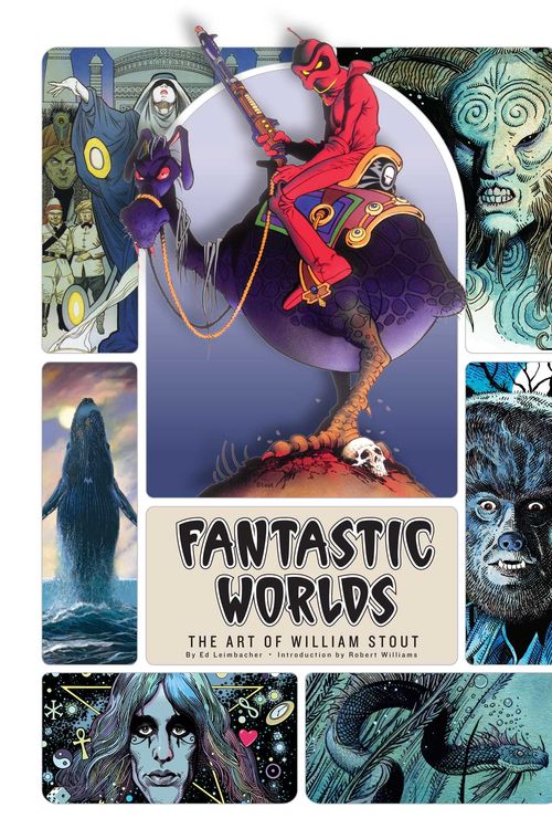 Cover Art for 9781608878659, Fantastic Worlds: The Art of William Stout by Ed Leimbacher