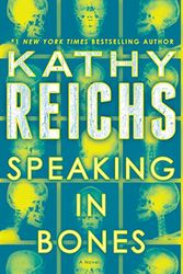Cover Art for 9781476726441, Speaking in Bones by Kathy Reichs