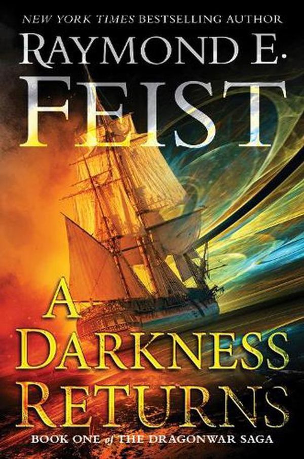 Cover Art for 9780062315847, A Darkness Returns: Book One of The Dragonwar Saga (The Dragonwar Saga, 1) by Feist, Raymond E