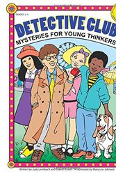 Cover Art for 9781593630652, Detective Club: Mysteries for Young Thinkers by Judy Leimbach