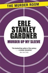 Cover Art for 9781471909467, Murder Up My Sleeve (Terry Clane) by Erle Stanley Gardner