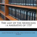 Cover Art for 9781176154421, The Last of the Mohicans by James Fenimore Cooper, Felix Octavius Carr Darley