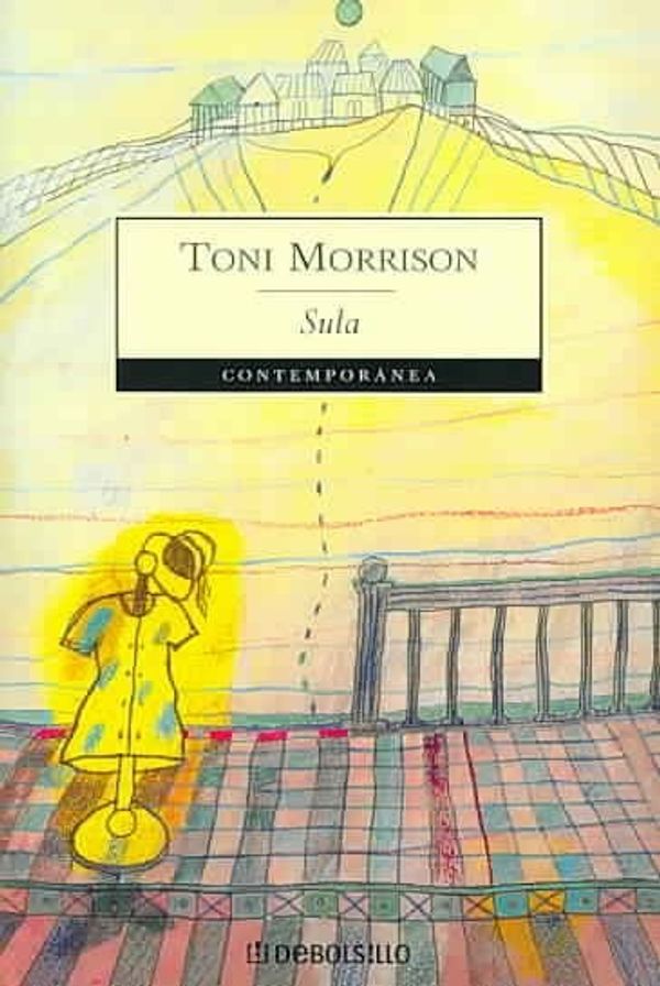 Cover Art for 9788497932646, Sula (Spanish Edition) by Toni Morrison