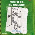 Cover Art for 9781644735060, ¡Esto es el colmo! / The Last Straw by Kinney, Jeff